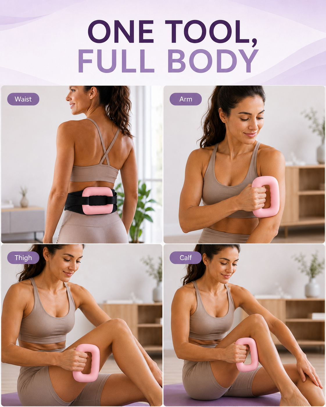 One tool, full body — waist, arm, thigh, calf